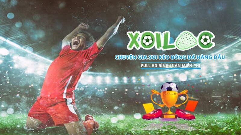 Tỷ lệ kèo nhà cái hôm nay: Phân tích, soi kèo chuẩn từ chuyên gia Xoilac